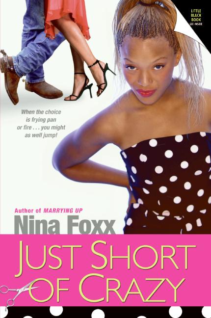 Just Short Of Crazy by Nina Foxx